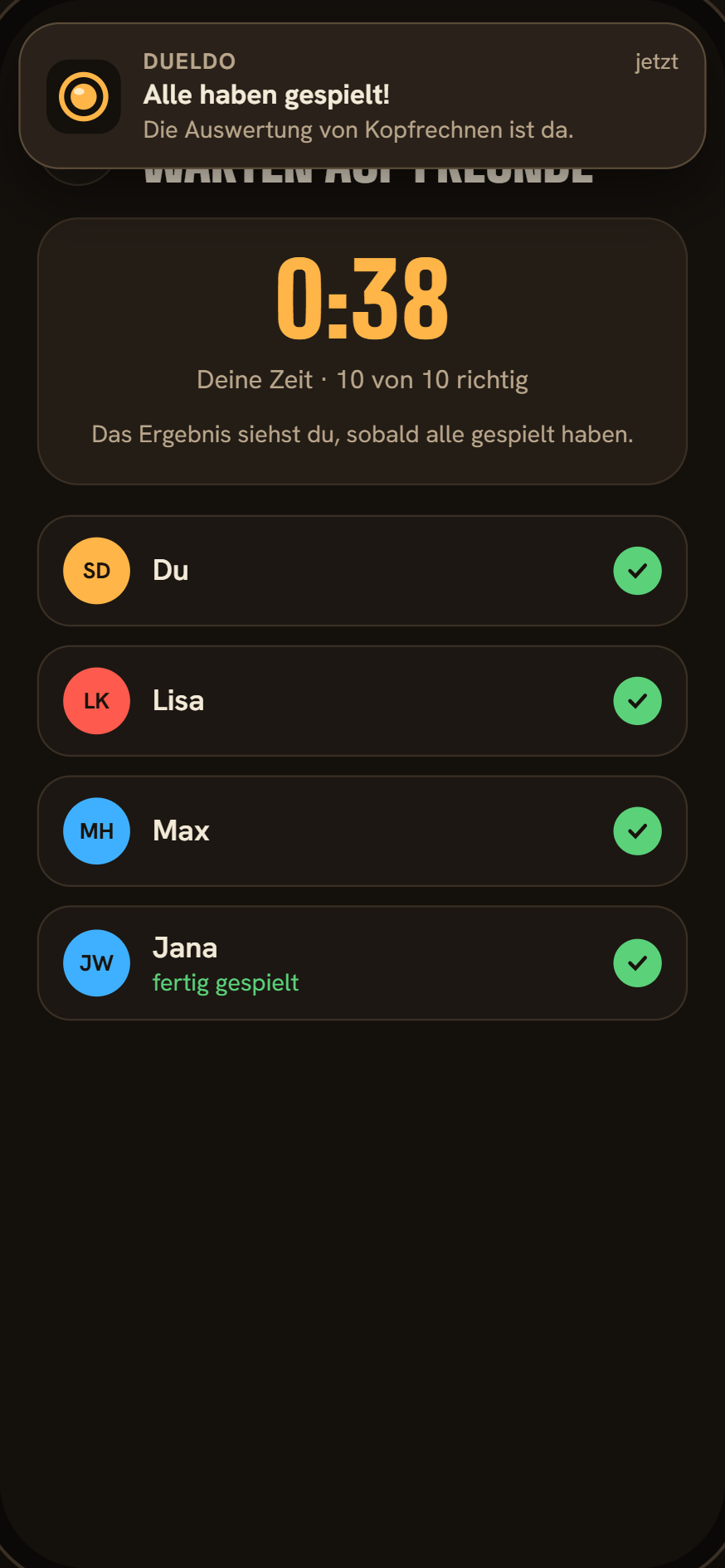 App-Entwurf: Warten auf die anderen, Nachricht dass alle fertig sind